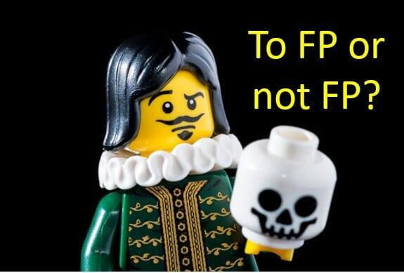To FP or not FP, that is the question!  Dollars & Making Sense 11 Aug 2020